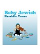 Baby Jewish Hassidic Tunes Audio CD | Israeli & Jewish Songs