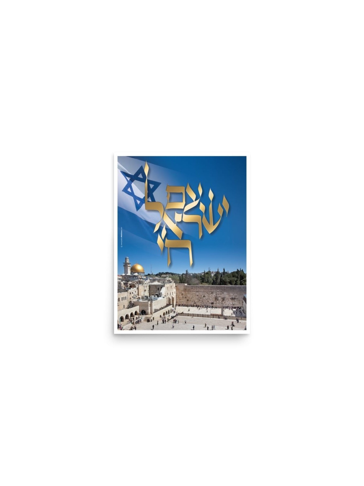Am Israel Chai and Kotel Poster