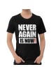 Never Again Is Now! Block Print T-Shirt - Unisex