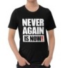 Never Again Is Now! Block Print T-Shirt - Unisex