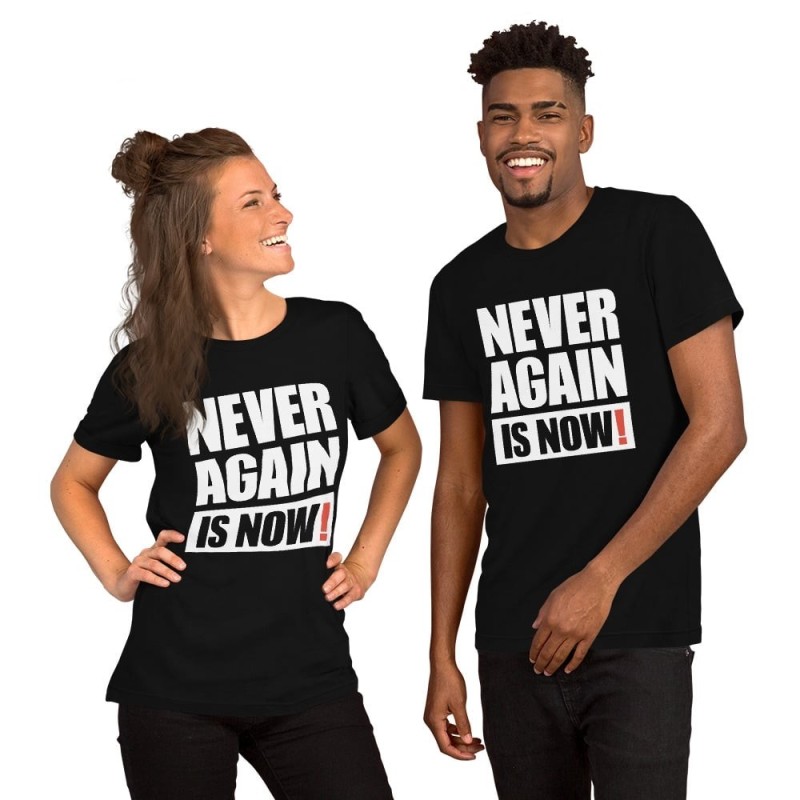 Never Again Is Now! Block Print T-Shirt - Unisex