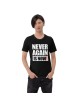 Plus jamais, c'est maintenant ! T-shirt à imprimé bloc - Unisexe