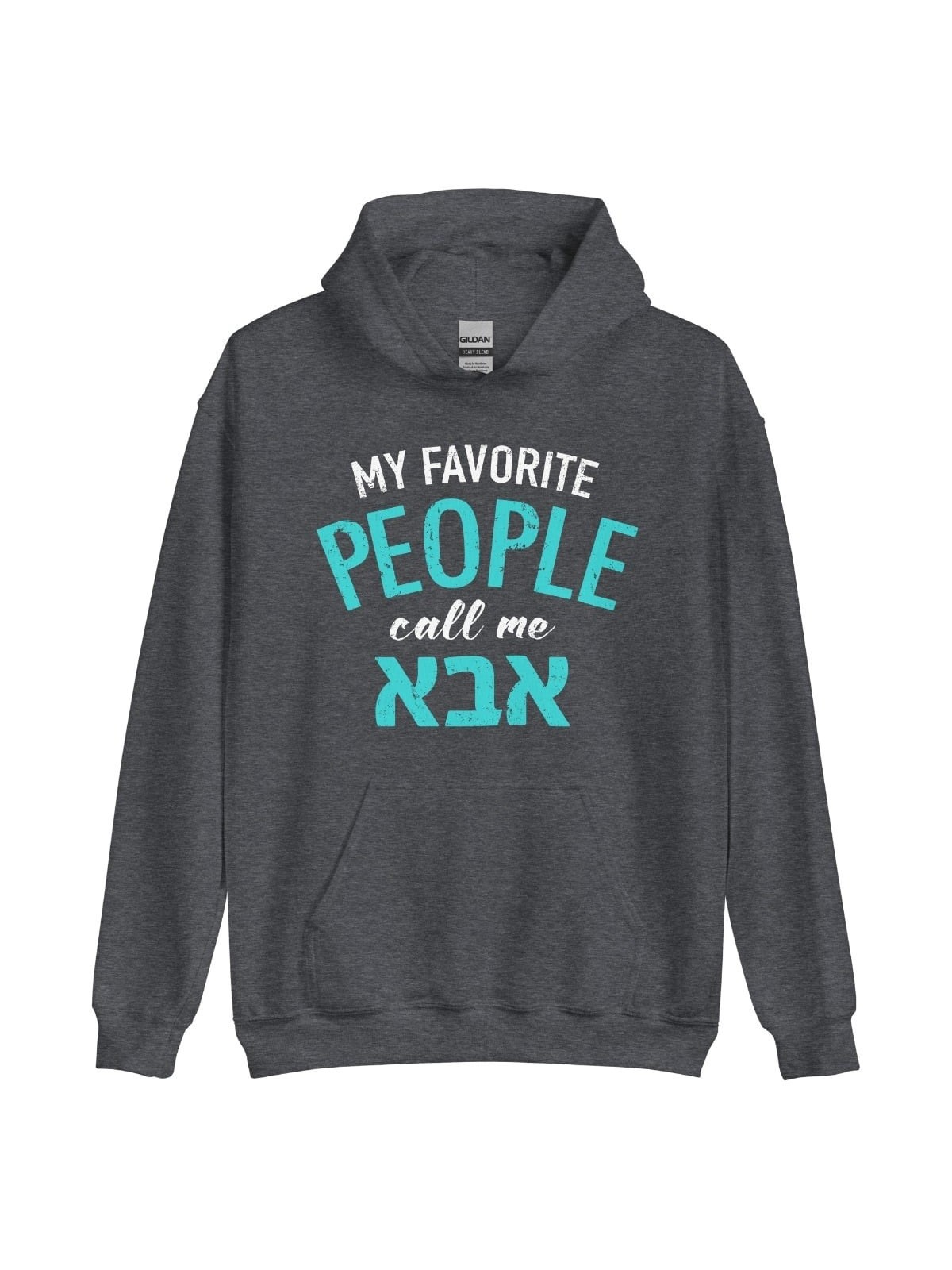 My Favorite People Call Me Abba Hoodie