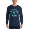 My Favorite People Call Me Abba: Men's Long Sleeve Shirt