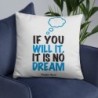 'If You Will It, It Is No Dream' - Herzl Inspirational Pillow