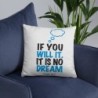 'If You Will It, It Is No Dream' - Herzl Inspirational Pillow