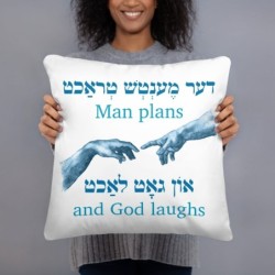'Man Plans and God Laughs' Yiddish Quote Pillow