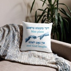 'Man Plans and God Laughs' Yiddish Quote Pillow
