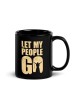 Laissez mon peuple partir tasse noire brillante