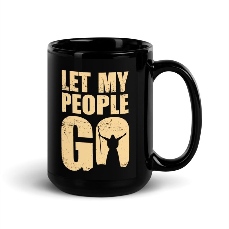 Laissez mon peuple partir tasse noire brillante