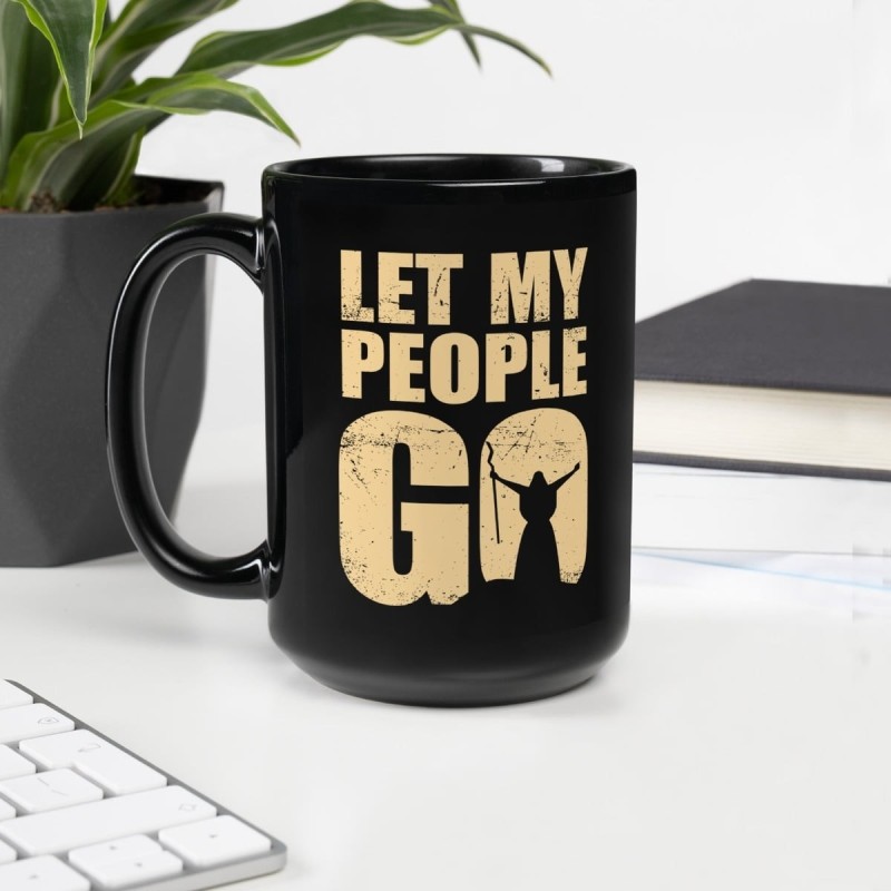 Let My People Go Black Glossy Mug