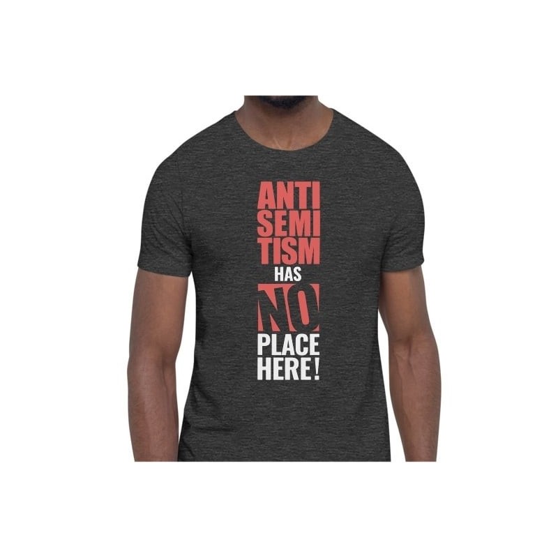 L’antisémitisme n’a pas sa place ici T-shirt unisexe
