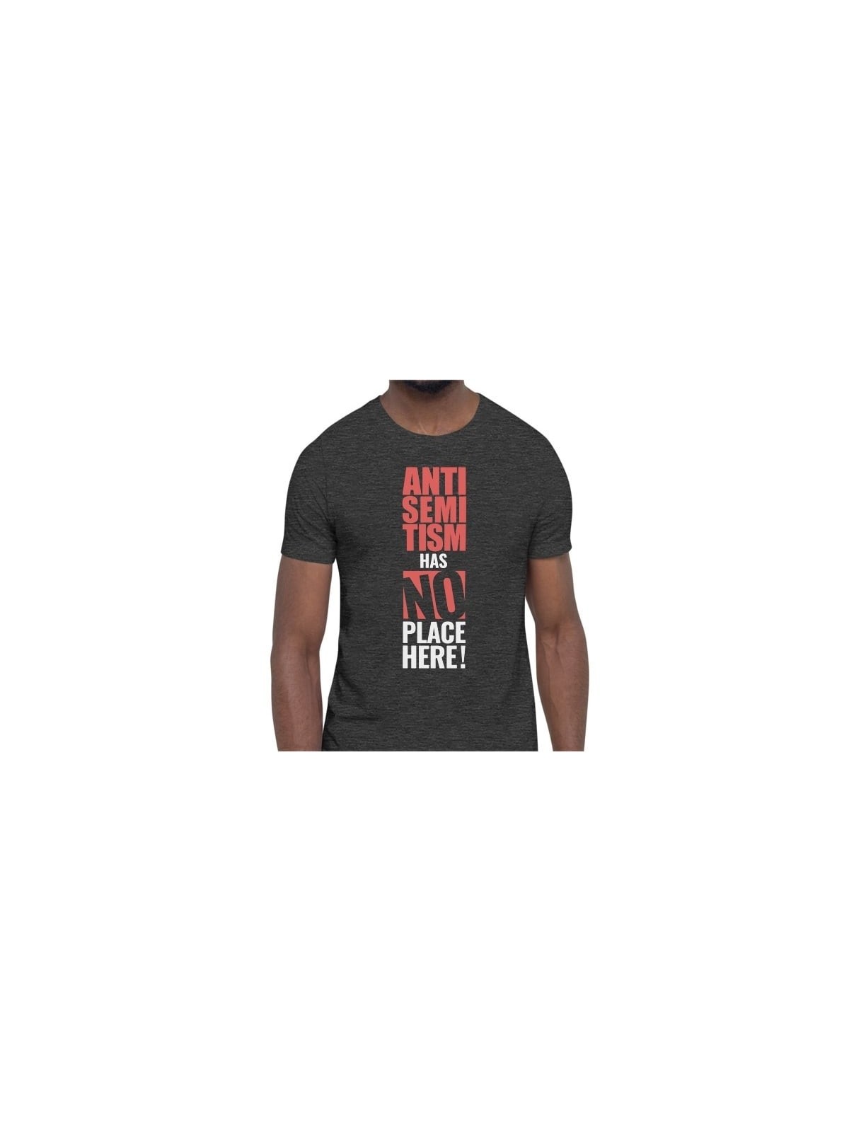 Antisemitism Has No Place Here Unisex T-Shirt