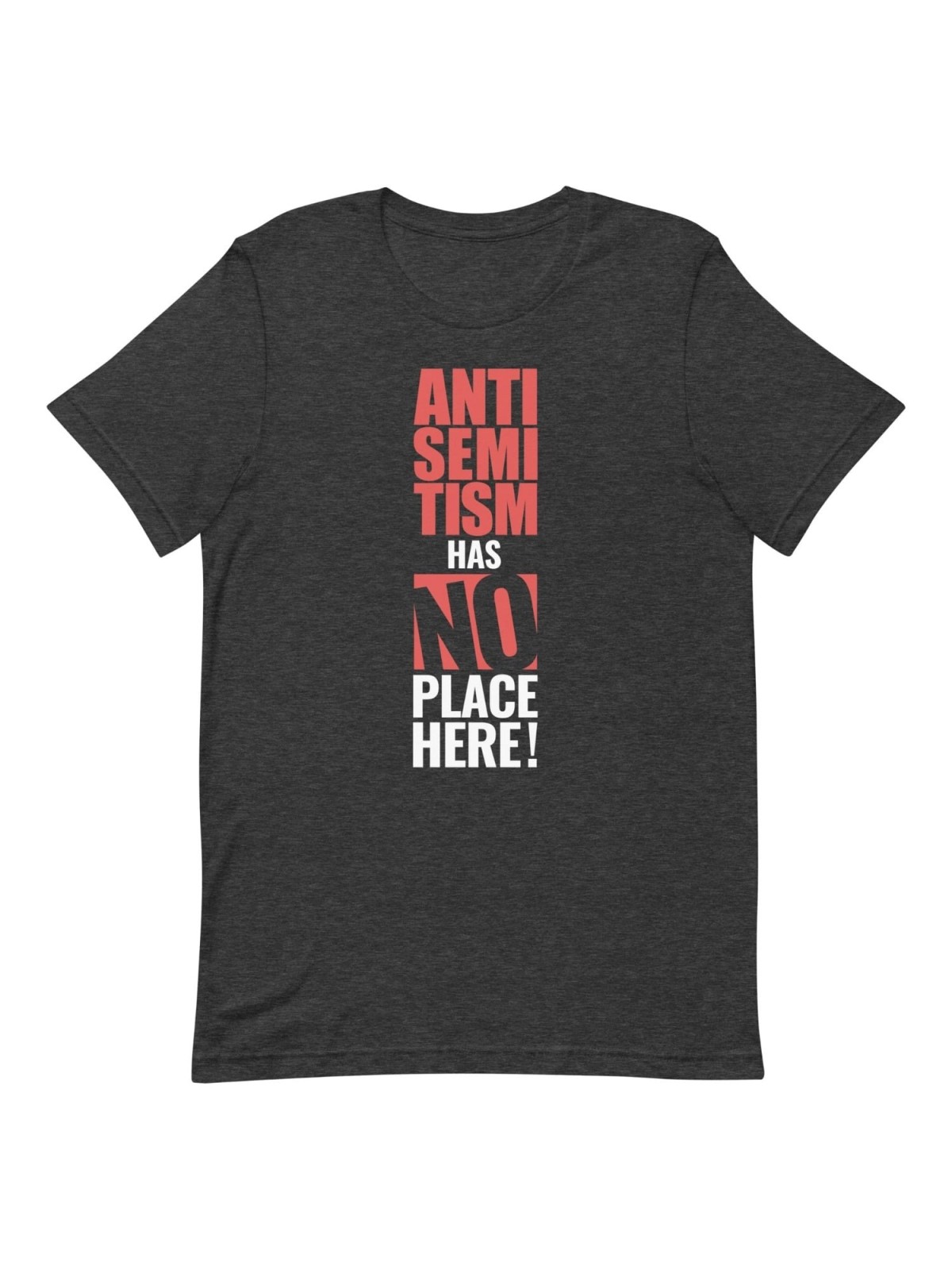 L’antisémitisme n’a pas sa place ici T-shirt unisexe
