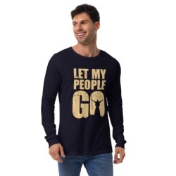 Let My People Go Unisex Long Sleeve Tee