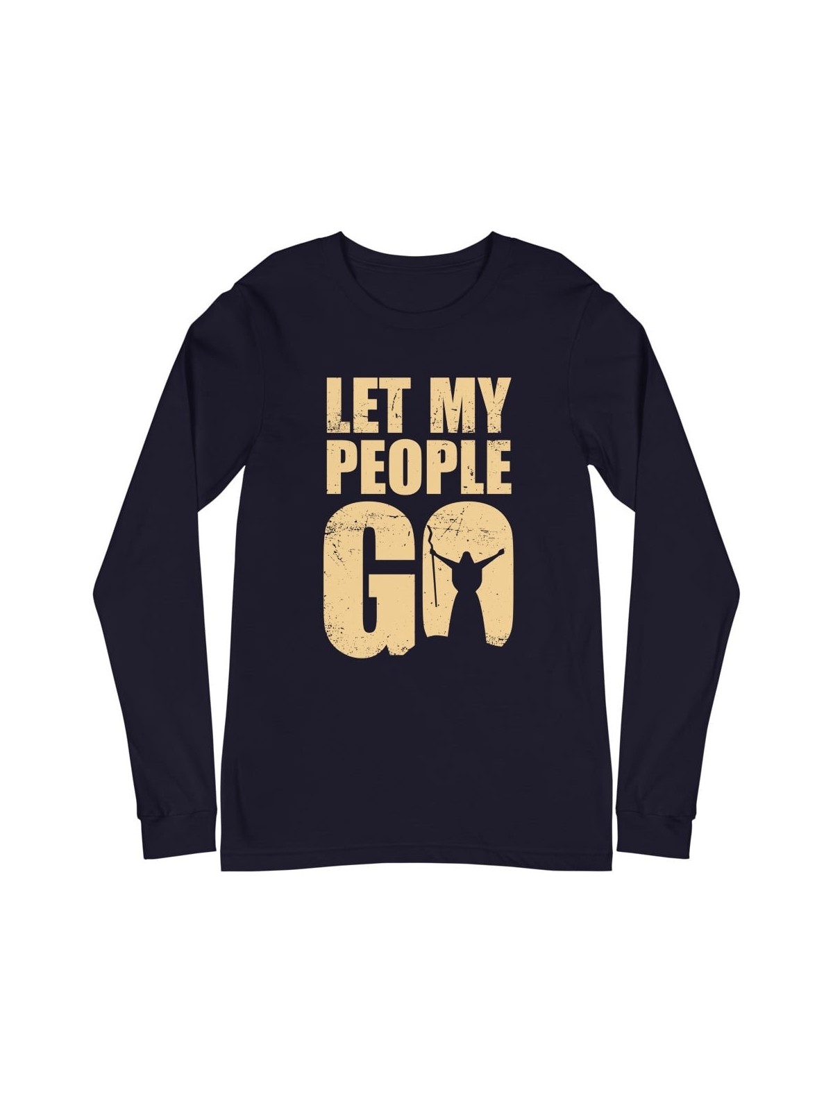 Let My People Go Unisex Long Sleeve Tee