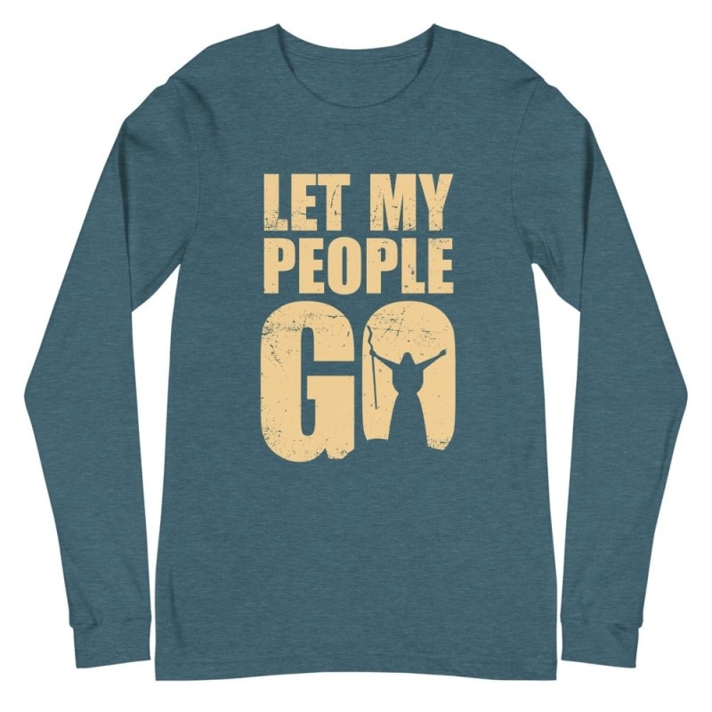 Let My People Go Unisex Long Sleeve Tee