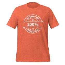 100% Kosher for Passover T-Shirt - Unisex