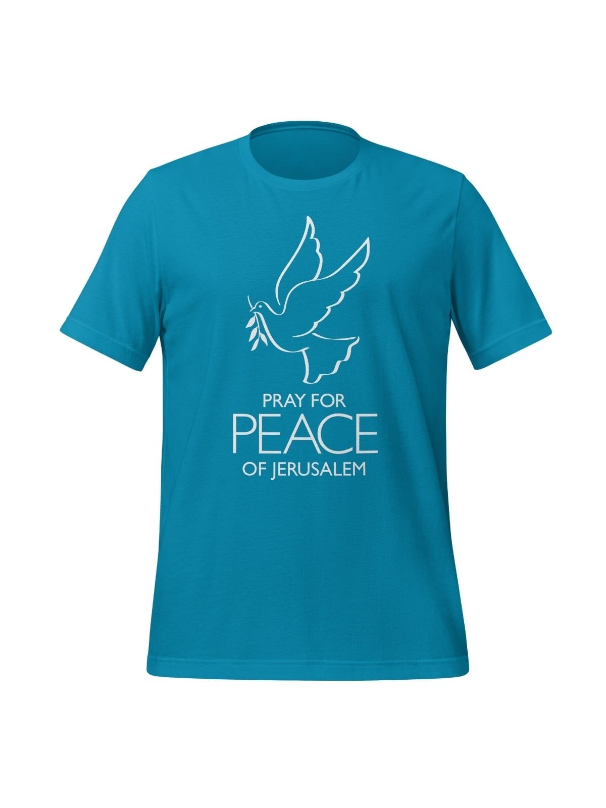 Pray for the Peace of Jerusalem T-Shirt - Unisex