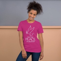 Pray for the Peace of Jerusalem T-Shirt - Unisex