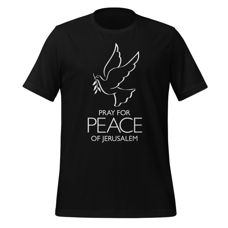 Priez pour la paix de Jérusalem T-Shirt - Unisexe