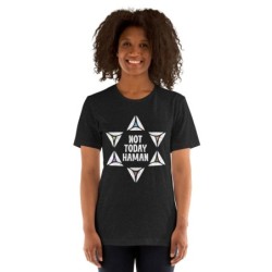 Not Today Haman Purim T-Shirt - Unisex