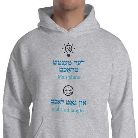 L’homme planifie et Dieu rit Yiddish Sweat à capuche unisexe