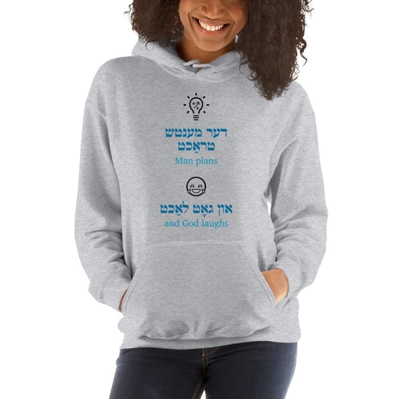 L’homme planifie et Dieu rit Yiddish Sweat à capuche unisexe