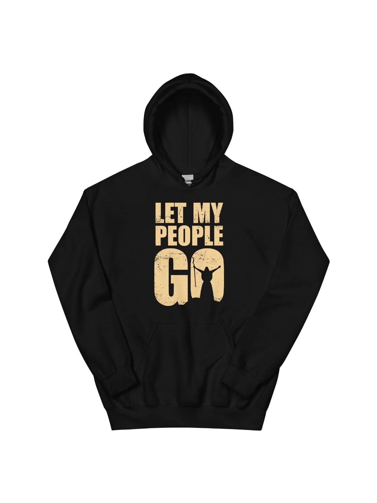 Let My People Go - Unisex Hoodie