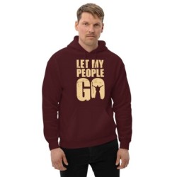 Let My People Go - Unisex Hoodie