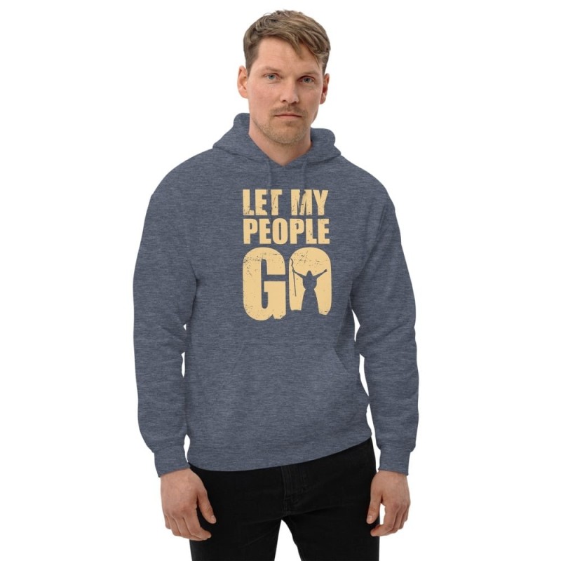 Let My People Go - Unisex Hoodie