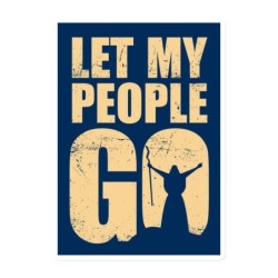 Let My People Go Magnet
