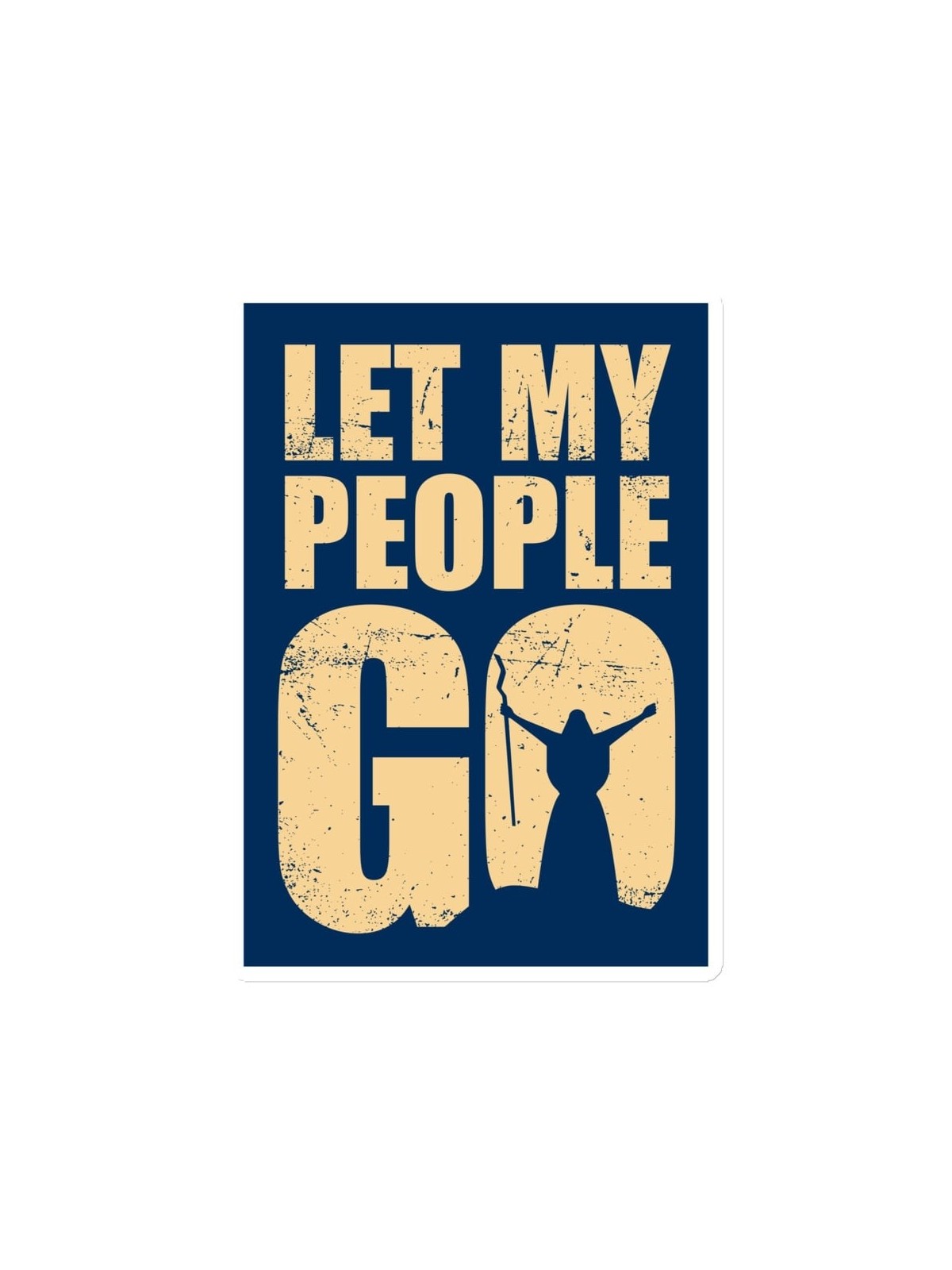 Let My People Go Magnet