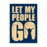 Let My People Go Magnet
