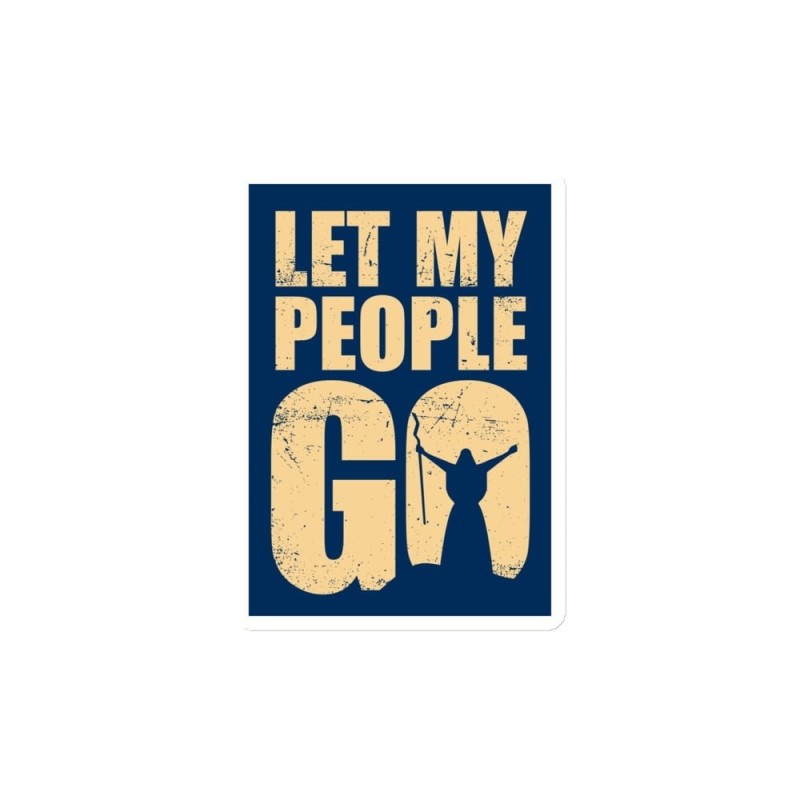Let My People Go Magnet