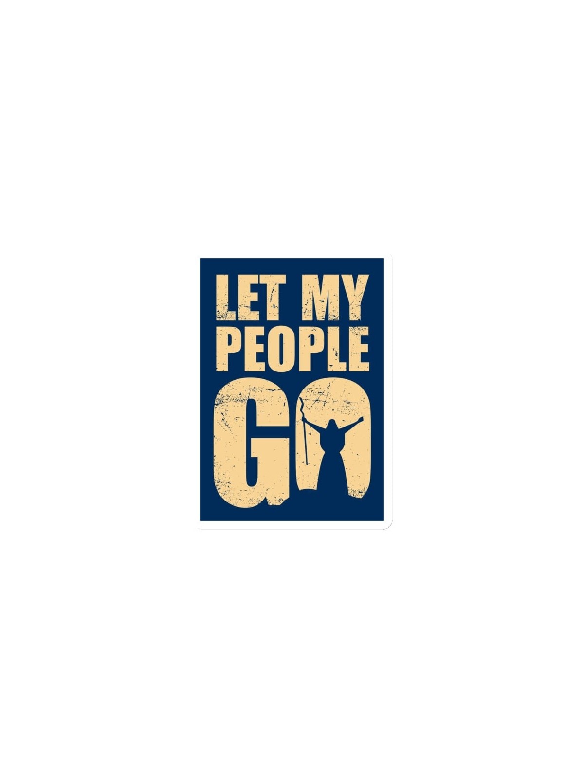 Let My People Go Magnet