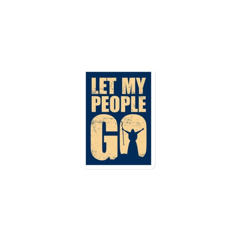 Let My People Go Magnet