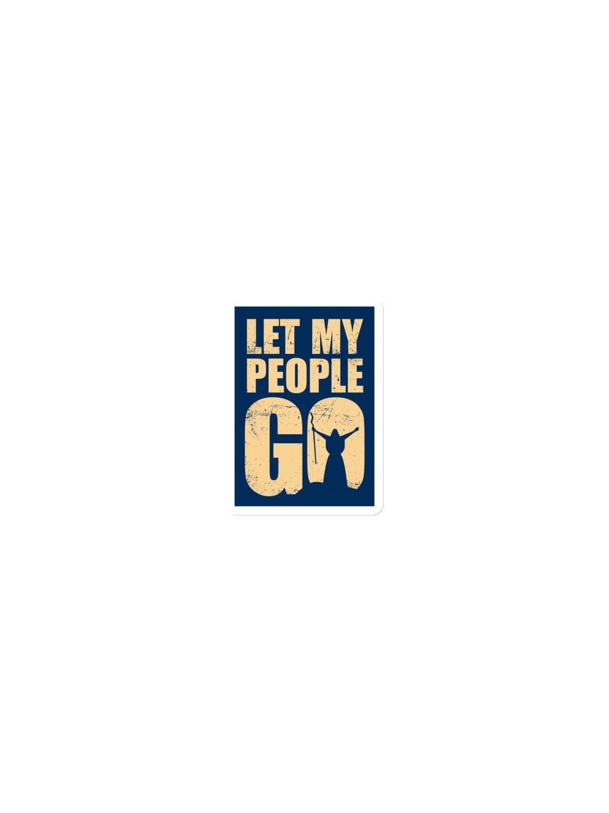 Let My People Go Magnet