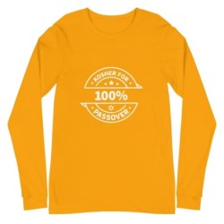 100% Kosher for Passover Unisex Long Sleeve Tee