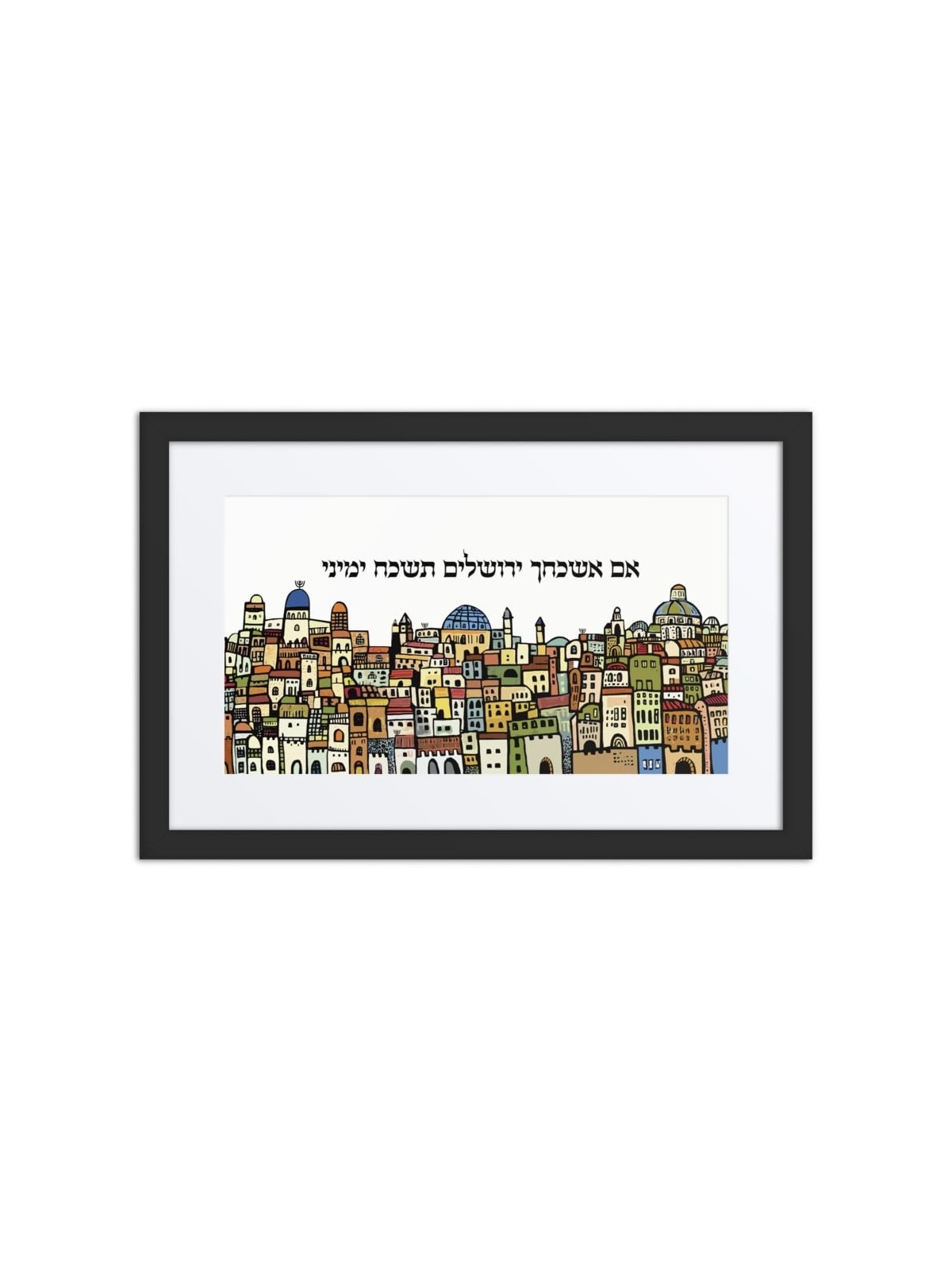 'If I Forget You Jerusalem' Framed Poster - Color Option
