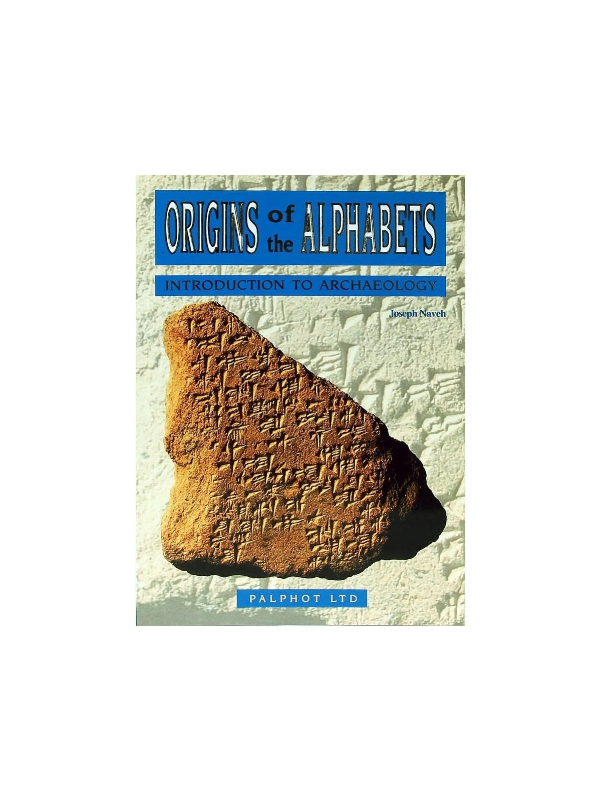 Origins of the Alphabets by Joseph Naveh (Paperback)