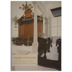Tzedek Ve-Shalom. A Synagogue from Suriname in The Israel Museum, Jeru