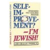 Self-Improvement? I'm Jewish! | Books | Judaica