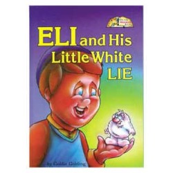 Eli And His Little White Lie [Middos Series] Hardc | Books | Judaica