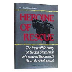 Heroine Of Rescue [Recha Sternbuch] Hardcover | Books | Judaica