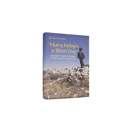 Hurry, Friday's a Short Day - Hardcover | Books | Judaica