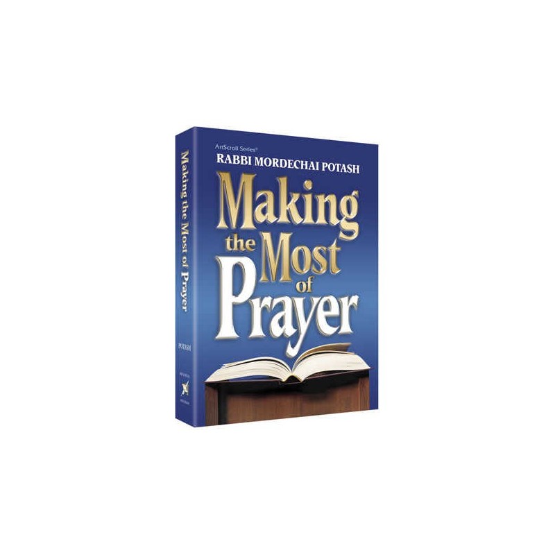 Making the Most of Prayer - Hardcover | Books | Judaica