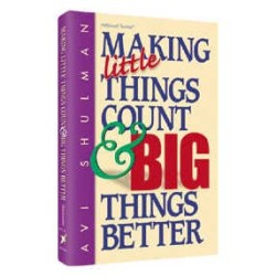 Making Little Things Count and Big Things Better - | Books | Judaica