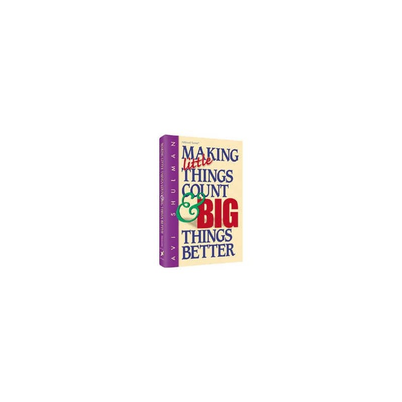 Making Little Things Count and Big Things Better - | Books | Judaica