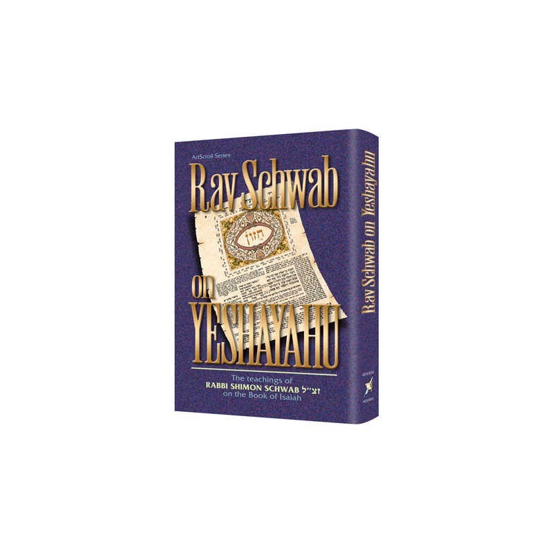 Rav Schwab on Yeshayahu - Hardcover | Books | Judaica